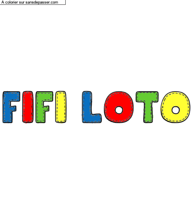 Coloriage personnalisé "FIFI LOTO" par un invité