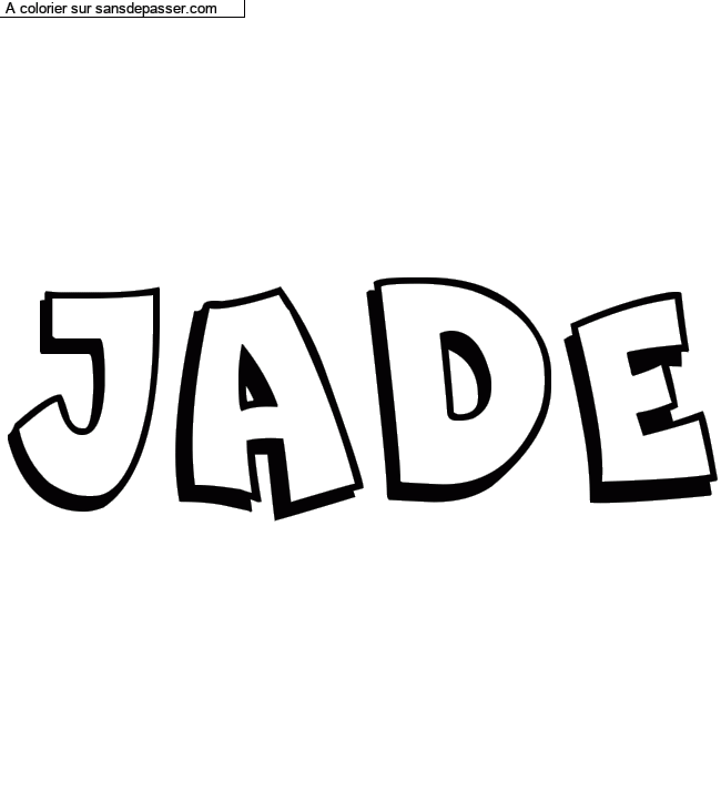 Coloriage prénom personnalisé "JADE" par un invité