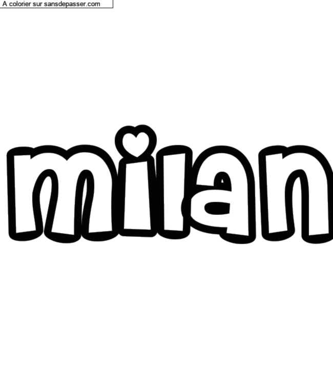 Coloriage prénom personnalisé "Milan" par un invité