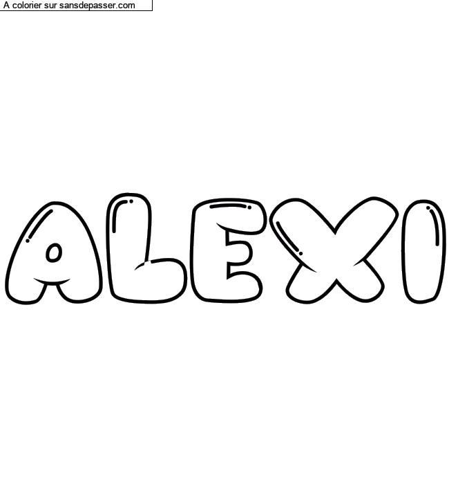 Coloriage prénom personnalisé "ALEXI" par un invité