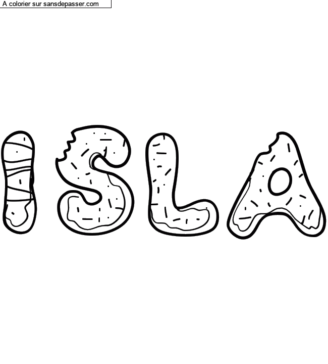 Coloriage prénom personnalisé "Isla" par Diana