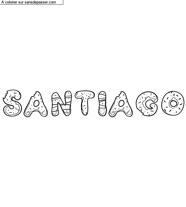 Coloriage prénom personnalisé "Santiago" par Diana