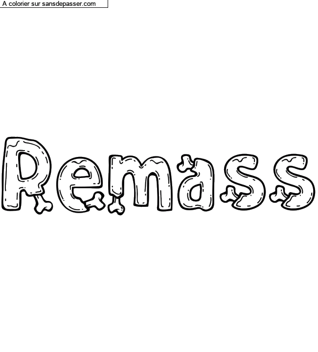 Coloriage prénom personnalisé "Remass" par Diana