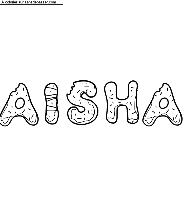 Coloriage prénom personnalisé "Aisha" par Diana