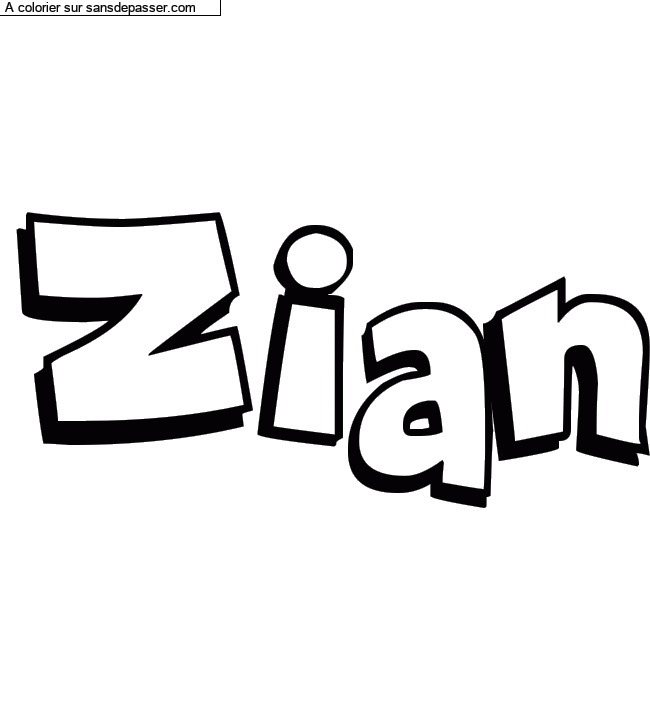 Coloriage prénom personnalisé "Zian" par Diana