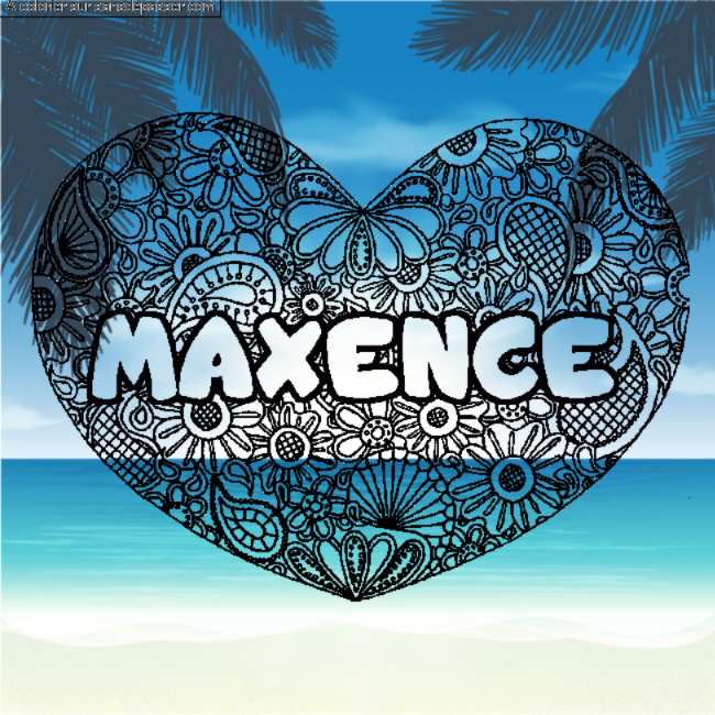 Coloriage Coloriage pr&eacute;nom MAXENCE - d&eacute;cor Mandala coeur par un invité