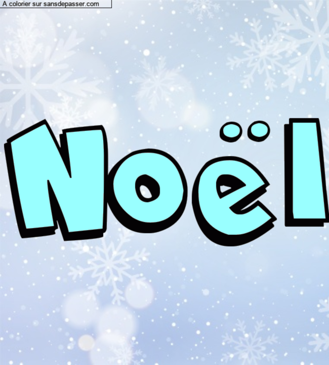 Coloriage prénom personnalisé "Noël" par Iris