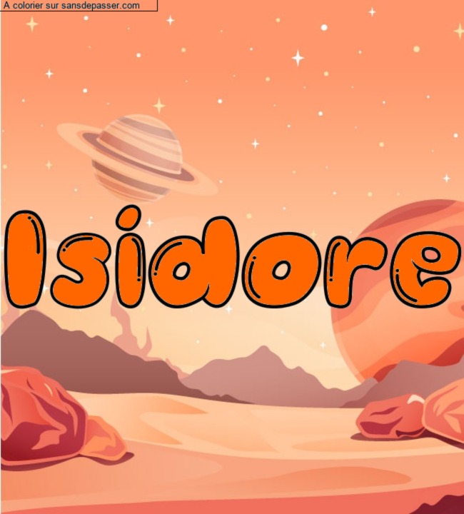 Coloriage prénom personnalisé "Isidore" par Iris