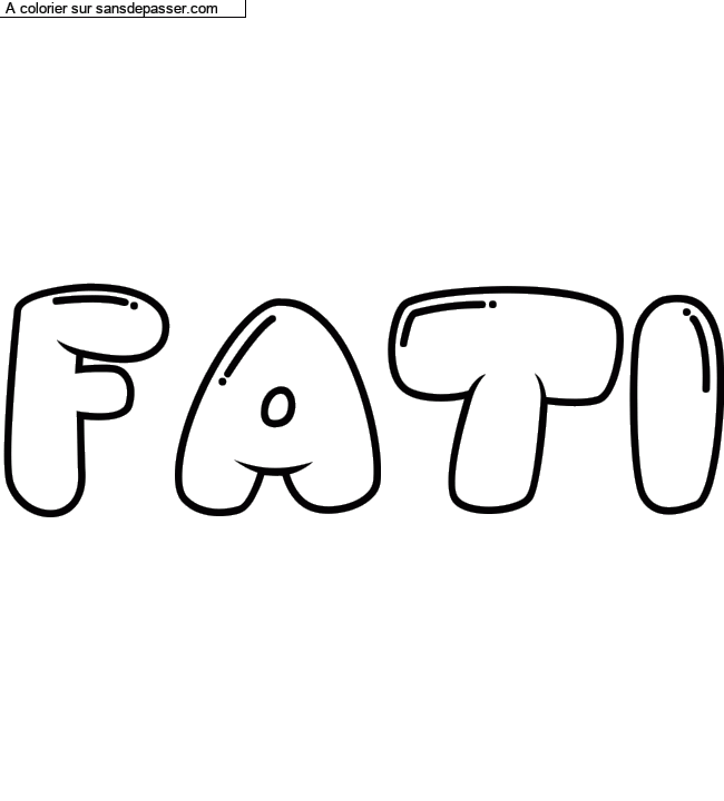 Coloriage prénom personnalisé "FATI" par un invité