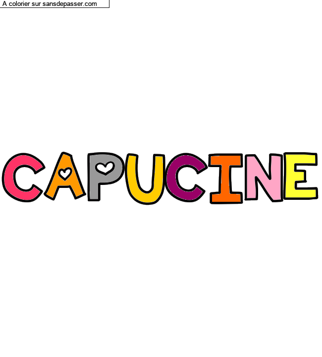 Coloriage prénom personnalisé "CAPUCINE" par un invité