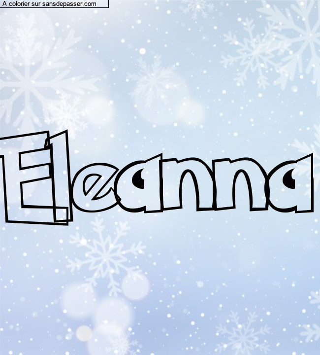 Coloriage prénom personnalisé "Eleanna" par un invité