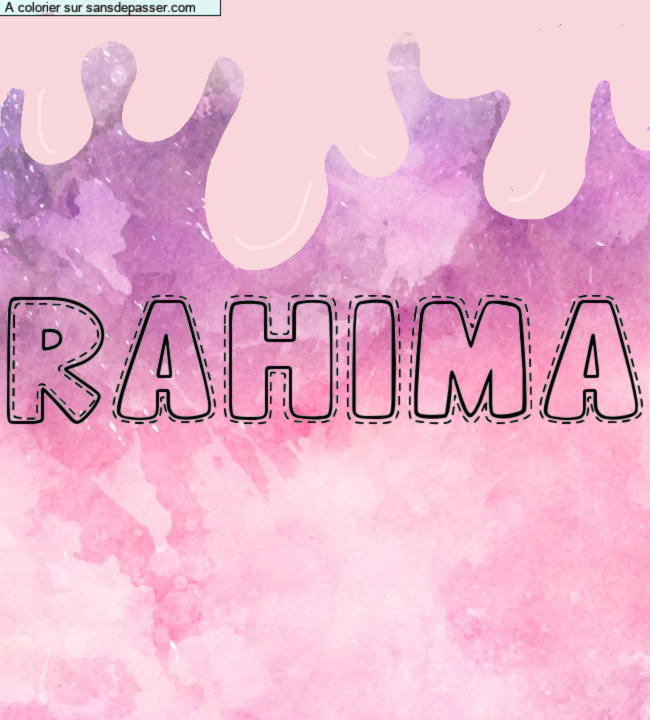 Coloriage prénom personnalisé "Rahima" par un invité