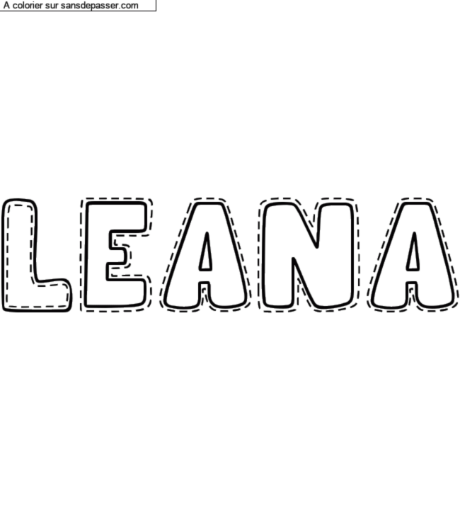 Coloriage prénom personnalisé "Leana" par un invité