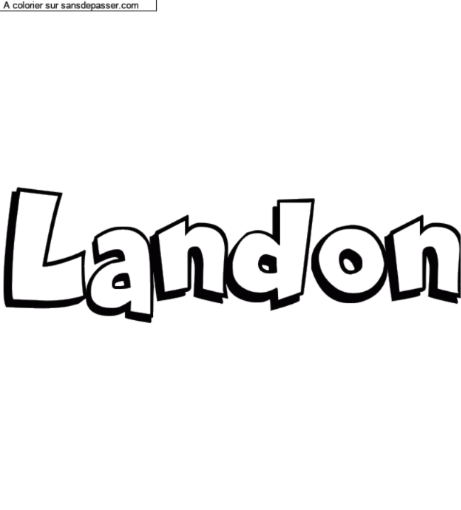 Coloriage prénom personnalisé "Landon" par un invité