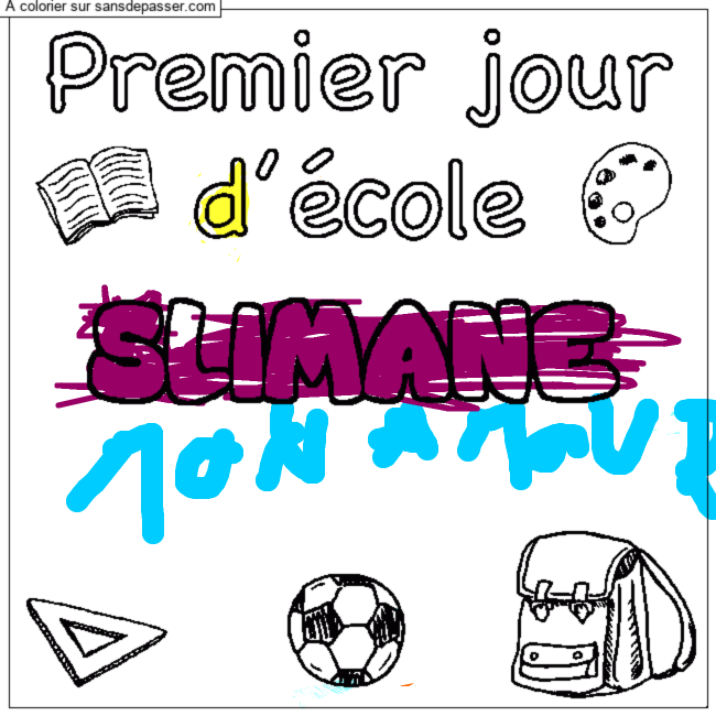 Coloriage prénom SLIMANE - décor Premier jour d'école par un invité