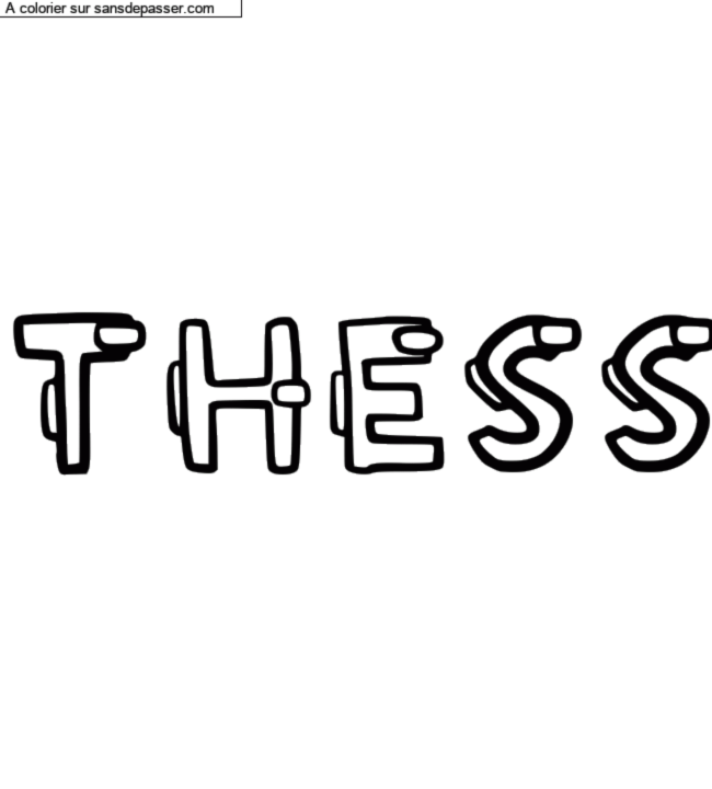 Coloriage prénom personnalisé "THESS" par un invité